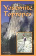 Cover of: Yosemite Top Ropes