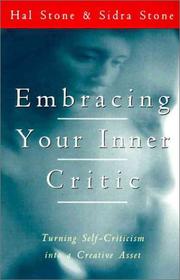 Embracing your inner critic by Hal Stone
