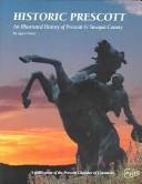 Cover of: Historic Prescott by Agnes Franz