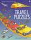 Cover of: Travel Puzzles (Travel Puzzles Sticker Books)