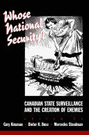 Cover of: Whose national security?: Canadian state surveillance and the creation of enemies