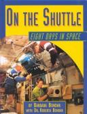 Cover of: On the Shuttle: Eight Days in Space