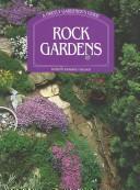 Cover of: Rock Gardens (Firefly Gardener's Guide)