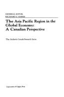 Cover of: The Asia Pacific region in the global economy by general editor, Richard G. Harris.