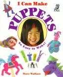 Cover of: I Can Make Puppets (I Can Make)