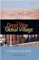 Cover of: From the Great War to the global village: a window on the world