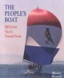 The People's Boat: Hmcs Oriole by Shirley Hewett