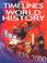 Cover of: Timelines of World History