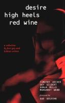 Cover of: Desire, High Heels, Red Wine