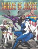 Cover of: Shields of Justice | Jesse Scoble