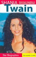 Cover of: Shania Twain by E. M. Clarke