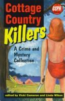 Cover of: Cottage Country Killers: A Crime and Mystery Collection