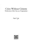 Cover of: Cities Without Citizens by Engin F. Isin, Engin F. Isin