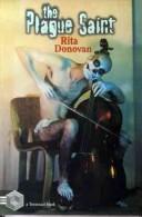 Cover of: The plague saint by Rita Donovan