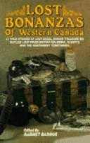Cover of: Lost Bonanzas of Western Canada