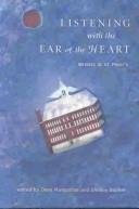 Cover of: Listening with the ear of the heart: writers at St. Peter's