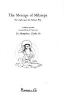 Cover of: The message of Milarepa by Mi-la-ras-pa