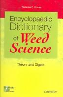 Cover of: Encyclopaedic Dictionary of Weed Science by Nicholas E. Korres