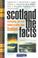 Cover of: Scotland the Facts