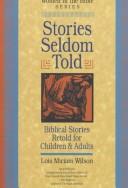 Cover of: Stories Seldom Told by Lois Miriam Wilson
