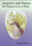 Cover of: Auguries and Omens: The Magical Lore of Birds