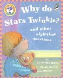 Cover of: Why Do Stars Twinkle?: And Other Nighttime Questions (Questions and Answers Storybook)
