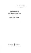 Cover of: Any Change for the Jugglers | Barbara Parkinson