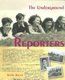 Cover of: The Underground Reporters (Holocaust Remembrance Series for Young Readers)