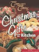 Cover of: Company's Coming Christmas Gifts from the Kitchen by 