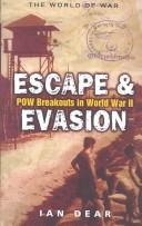 Cover of: Escape & Evasion: Pow Breakouts In World War Ii (World of War (Rigel))