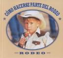 Cover of: Como Hacerse Parta Del Rodeo by 