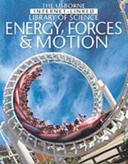 Cover of: Forces, Energy and Motion (Internet-linked Library of Science)