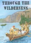 Cover of: Through the Wilderness