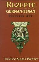 Cover of: Rezepte: German-Texan Culinary Art