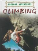 Cover of: Climbing (Armentrout, David, Outdoor Adventures.)