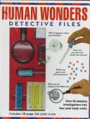 Cover of: Human Wonders: Detective Files