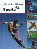 Cover of: Sports (Into the Next Millennium) | Deborah Cannarella