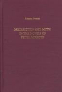 Metafiction and myth in the novels of Peter Ackroyd by Susana Onega Jaén, Susana Onega Jaen, Susana Onega