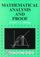 Cover of: Mathematical Analysis and Proof (Albion Mathematics & Applications Series) by David S. G. Stirling