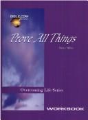 Cover of: Prove All Things Workbook