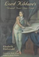 Lord Kildare's grand tour by Elizabeth FitzGerald, Elizabeth Fitzgerald, William Robert Fitzgerald Leinster
