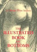 Cover of: The Illustrated Book Of Bottoms