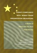 Cover of: China's Compliance With World Trade Organization Obligations: A Review Of China's First Two Years Of Membership