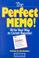 Cover of: The perfect memo!