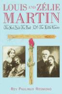 Cover of: Louis and Zelie Martin by Paulinus Redmond