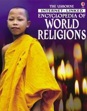 Cover of: The Usborne Internet-linked Encyclopedia of World Religions (Internet-linked Encyclopedias)