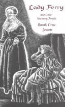 Cover of: Lady Ferry and Other Uncanny People by Sarah Orne Jewett, Deborah McMillion-Nering
