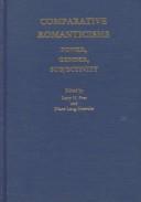 Cover of: Comparative romanticisms by edited by Larry H. Peer and Diane Long Hoeveler.