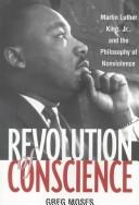 Cover of: Revolution of Conscience by Greg Moses