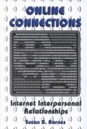 Cover of: Online Connections: Internet Interpersonal Relationships (The Hampton Press Communication Series. Media Ecology)